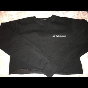 Brandy Melville cropped “uh huh honey” sweater